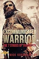 Algopix Similar Product 18 - Excommunicated Warrior The 7 Stages Of