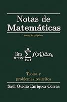 Algopix Similar Product 12 - Notas de Matemticas Tomo I lgebra