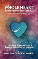 Algopix Similar Product 11 - Whole Heart Social Media Success