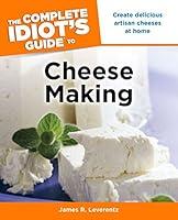 Algopix Similar Product 7 - The Complete Idiots Guide to Cheese
