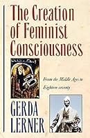 Algopix Similar Product 18 - The Creation of Feminist Consciousness