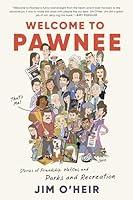 Algopix Similar Product 9 - Welcome to Pawnee Stories of