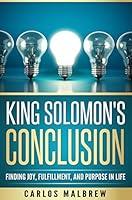 Algopix Similar Product 11 - King Solomons Conclusion Finding Joy