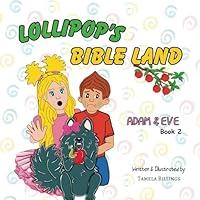 Algopix Similar Product 1 - Lollipop"s Bible Land: Adam & Eve