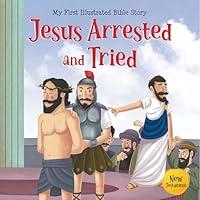 Algopix Similar Product 13 - Jesus Arrested and Tried My First