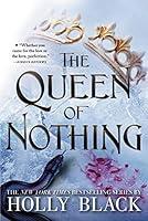 Algopix Similar Product 14 - The Queen of Nothing The Folk of the