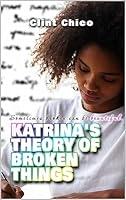 Algopix Similar Product 18 - Katrinas Theory of Broken Things