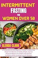 Algopix Similar Product 9 - INTERMITTENT FASTING FOR WOMEN OVER 50