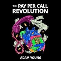 Algopix Similar Product 14 - The Pay Per Call Revolution How an