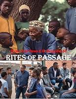 Algopix Similar Product 8 - Rites of Passage From Ancient Africa