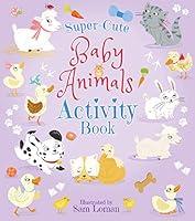 Algopix Similar Product 19 - SuperCute Baby Animals Activity Book