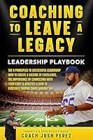 Algopix Similar Product 10 - Coaching to Leave a Legacy The 8