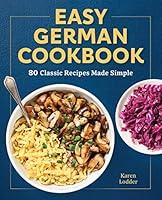 Algopix Similar Product 13 - Easy German Cookbook 80 Classic