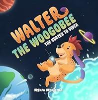 Algopix Similar Product 3 - Walter The Woogobee: The Vortex To Vidza