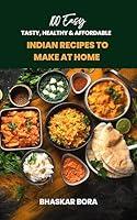 Algopix Similar Product 17 - 100 Easy Indian Recipes to Make at