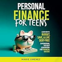 Algopix Similar Product 13 - Personal Finance for Teens Learn How