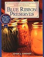 Algopix Similar Product 19 - Blue Ribbon Preserves Secrets to