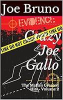 Algopix Similar Product 6 - Crazy Joe Gallo The Mafias Greatest