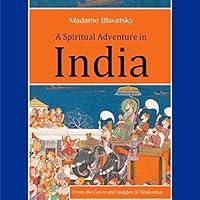 Algopix Similar Product 10 - A Spiritual Adventure in India From