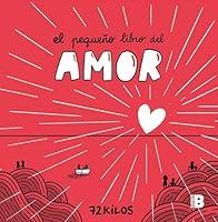 Algopix Similar Product 7 - El pequeo libro del amor Spanish