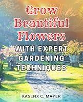 Algopix Similar Product 20 - Grow beautiful flowers with expert