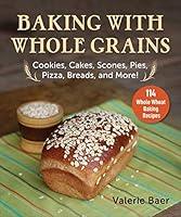 Algopix Similar Product 2 - Baking with Whole Grains Cookies