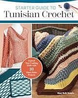 Algopix Similar Product 4 - Starter Guide to Tunisian Crochet