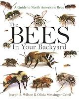 Algopix Similar Product 9 - The Bees in Your Backyard A Guide to