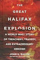 Algopix Similar Product 3 - The Great Halifax Explosion A World