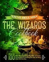 Algopix Similar Product 15 - The Wizards Cookbook Discover the 100