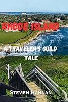 Algopix Similar Product 20 - RHODE ISLAND: A Traveler's guide Tale