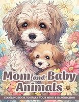 Algopix Similar Product 4 - Mom and Baby Animals Coloring Book for