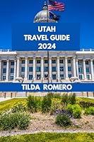 Algopix Similar Product 3 - UTAH TRAVEL GUIDE 2024 Essential Utah