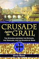 Algopix Similar Product 5 - Crusade Against the Grail The Struggle