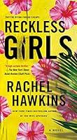 Algopix Similar Product 14 - Reckless Girls: A Novel