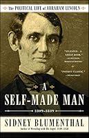 Algopix Similar Product 4 - A SelfMade Man The Political Life of