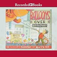 Algopix Similar Product 16 - Balloons over Broadway The True Story