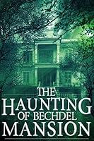 Algopix Similar Product 15 - The Haunting of Bechdel Mansion A