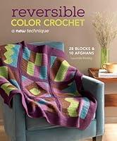 Algopix Similar Product 14 - Reversible Color Crochet A New