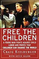 Algopix Similar Product 6 - Free the Children A Young Man Fights