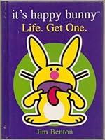 Algopix Similar Product 4 - It's Happy Bunny: Life, Get One