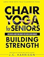 Algopix Similar Product 14 - Chair Yoga For Strength For Seniors To