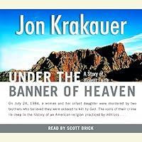 Algopix Similar Product 14 - Under the Banner of Heaven A Story of