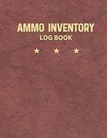 Algopix Similar Product 9 - Ammo Inventory Log Book A