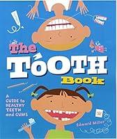 Algopix Similar Product 3 - The Tooth Book A Guide to Healthy