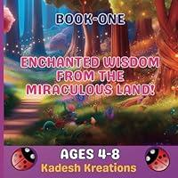 Algopix Similar Product 5 - ENCHANTED WISDOM FROM THE MIRACULOUS