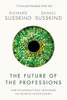 Algopix Similar Product 5 - The Future of the Professions How