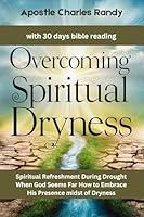 Algopix Similar Product 11 - Overcoming Spiritual Dryness Spiritual