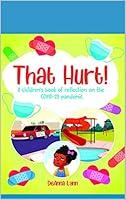 Algopix Similar Product 15 - That Hurt A childrens book of