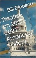 Algopix Similar Product 3 - Treatise on 2020-2021 American History